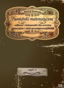 Pamiętniki matematyczne cz.1