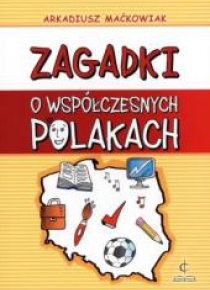 Zagadki o współczesnych Polakach