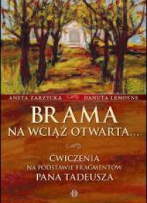 Brama na wciąż otwarta Ćwiczenia