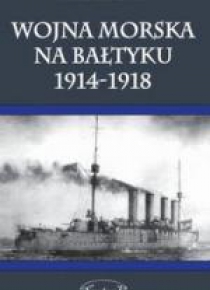 Wojna morska na Bałtyku 1914-1918