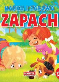 Nauka i zabawa. Zapach