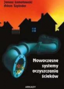Nowoczesne systemy oczyszczania ścieków