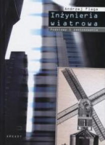 Inżynieria wiatrowa. Podstawy i zastosowania
