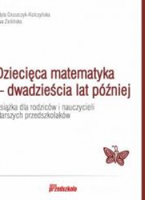 Dziecięca matematyka dwadzieścia lat później