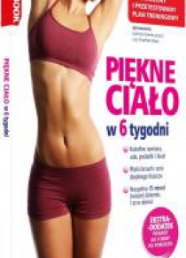 Piękne ciało w 6 tygodni