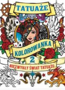 Tatuaże. Kolorowanka T.2
