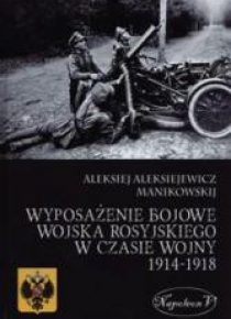 Wyposażenie bojowe w. rosyj. w czasie w. 1914-1918