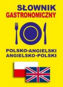 Słownik gastronomiczny pol-ang, ang-pol
