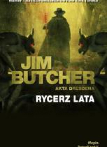 Akta Dresdena T.4 Rycerz lata