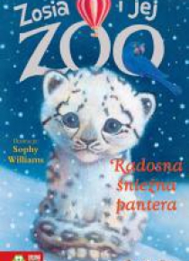 Zosia i jej zoo. Radosna śnieżna pantera