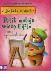 Bajki o misiach cz.4 Petit maluje wieżę Eiffla