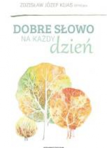 Dobre słowo na każdy dzień