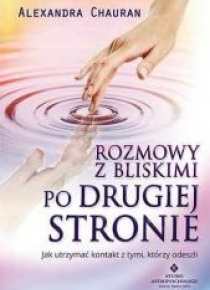 Rozmowy z bliskimi po drugiej stronie