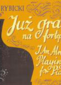 Już gram na fortepian w.2015 PWM