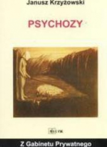 Z gabinetu prywatnego - Psychozy
