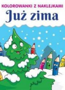 Kolorowanki z naklejkami. Już zima