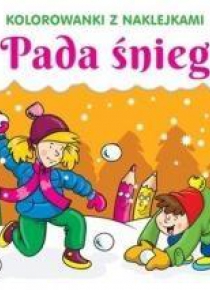 Kolorowanki z naklejkami. Pada śnieg
