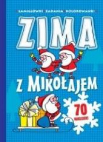 Zimowe zabawy. Zima z Mikołajem