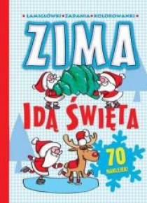 Zimowe zabawy. Zima. Idą święta