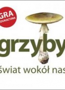 Świat wokół nas: Grzyby JACOBSONY