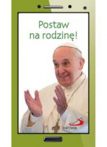 Postaw na rodzinę!