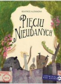 Pięciu Nieudanych