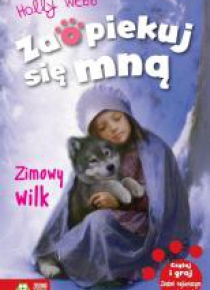 Zaopiekuj się mną. Zimowy wilk