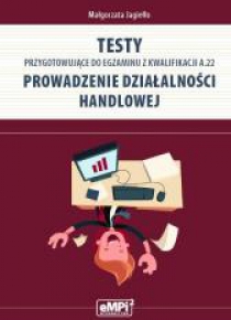 Testy kwalifikacja A.22 Prowadz. dział. handlowej