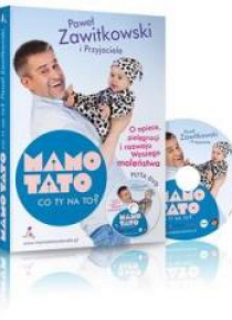 Mamo tato co Ty na to? 1 w.2015