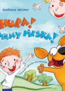Hura! Mamy pieska!