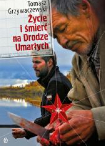 Życie i śmierć na Drodze Umarłych