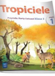 Tropiciele SP 3 Przyroda KP cz.1 WSiP