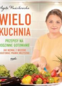 Wielo Kuchnia przepisy na rodzinne gotowanie