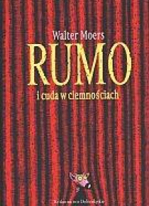 Rumo i cuda w ciemnościach