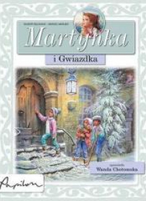 Martynka i Gwiazdka + Posłuchajki. Niezwykłe opow.