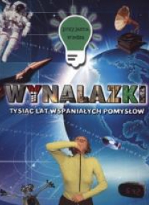 Przyjazna wiedza. Wynalazki