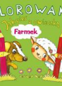 Kolorowanka. Jak pies z owieczką. Farmek