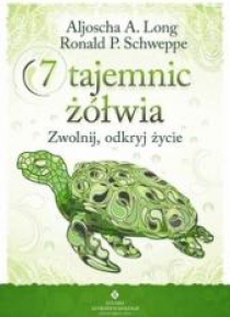 7 tajemnic żółwia. Zwolnij, odkryj życie