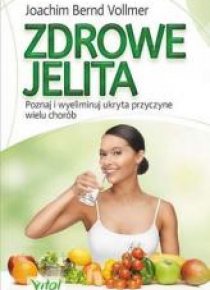 Zdrowe jelita zdrowe życie
