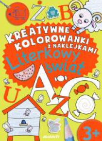 Kreatywne kolorowanki. Literkowy świat
