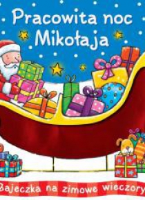 Pracowita noc Mikołaja