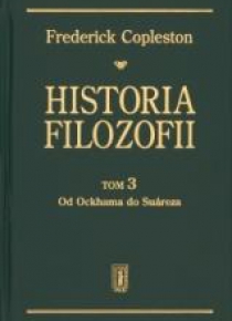 Historia filozofii T3 Od Ockhama do Suareza