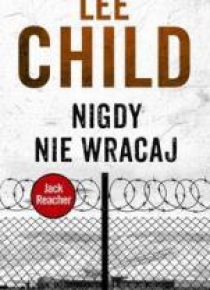 Jack Reacher. Nigdy nie wracaj w.2016