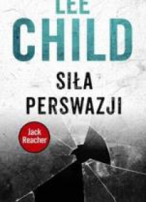 Jack Reacher. Siła perswazji w.2016