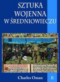 Sztuka wojenna w średniowieczu T.2