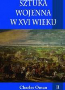 Sztuka wojenna w XVI wieku T.2