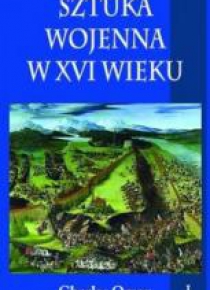 Sztuka wojenna w XVI wieku T. 1