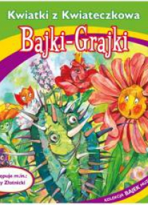 Bajki - Grajki. Kwiatki z Kwiateczkowa CD