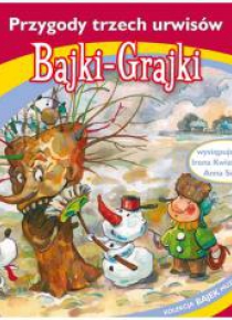 Bajki - Grajki. Przygody trzech urwisów CD