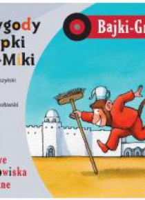 Bajki - Grajki. Przygody małpki Fiki-Miki CD